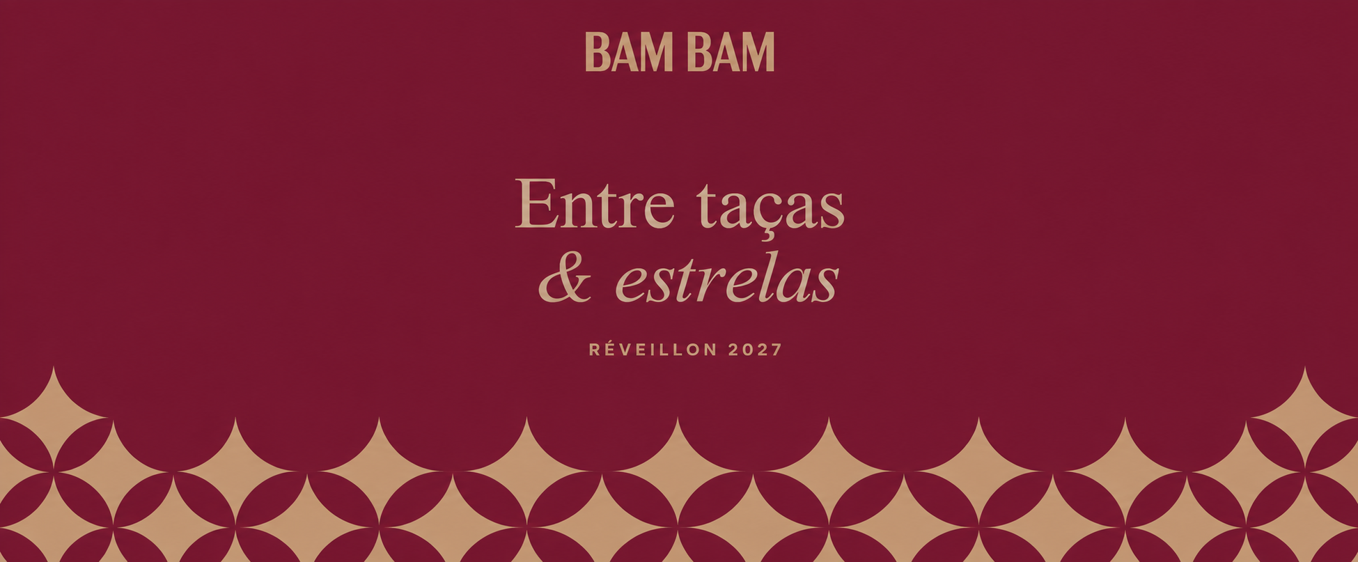 Bam Bam — Entre taças & estrelas — Réveillon 2027